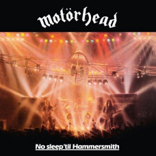 Вінілова платівка Motorhead – No Sleep 'til Hammersmith (Vinyl)
