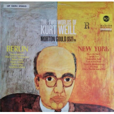 Вінілова платівка Morton Gould And His Orchestra – The Two Worlds Of Kurt Weill (Vinyl)