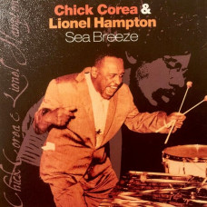 CD диск Chick Corea & Lionel Hampton – Sea Breeze (CD)