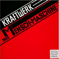 Вінілова платівка Kraftwerk – Die Mensch - Maschine ( Reissue, Remastered, Special Edition, Red Translucent, 180 gram Vinyl)