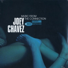Вінілова платівка Joey Chavez – Music From The Connection (Vinyl, LP, Album)