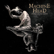 Вінілова платівка Machine Head – Of Kingdom And Crown (2LP, Album, Limited Edition, Green Transparent Vinyl)