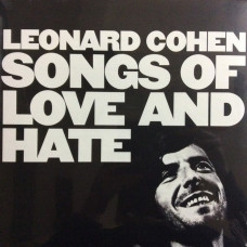 Вінілова платівка Leonard Cohen – Songs Of Love And Hate (Reissue, Remastered, Repress Vinyl)