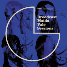 Broadcast – Maida Vale Sessions (Vinyl)