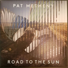 Вінілова платівка Pat Metheny – Road To The Sun (Vinyl)