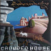 Crowded House – Dreamers Are Waiting (Vinyl)
