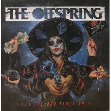 Вінілова платівка The Offspring – Let The Bad Times Roll (Vinyl)