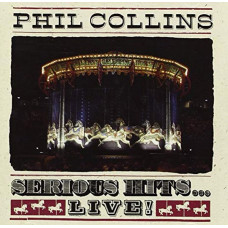 Вінілова платівка Phil Collins – Serious Hits...Live! (2LP, Reissue, Remastered, Repress, Gatefold Vinyl)