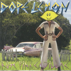 Вінілова платівка Dope Lemon – Rose Pink Cadillac (2LP, Pink Vinyl)