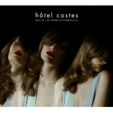 CD диск Various – Hotel Costes: Best Of... By Stephane Pompougnac (Compilation, Partially Mixed, Tri Fold Digipak CD)