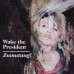 Вінілова платівка Wake The President – Zumutung! (Vinyl)