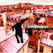 CD диск Stephane Pompougnac – Living On The Edge (Digipak CD)