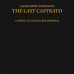 Alessandro Moreschi – The Last Castrato (Vinyl)