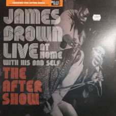 Вінілова платівка James Brown – Live At Home With His Bad Self (The After Show) (Vinyl)