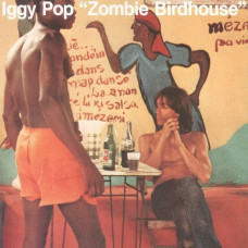 Вінілова платівка Iggy Pop – Zombie Birdhouse (Vinyl)