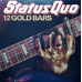 Вінілова платівка Status Quo – 12 Gold Bars (Vinyl)
