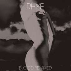 Вінілова платівка Rhye – Blood Remixed (Green Vinyl)