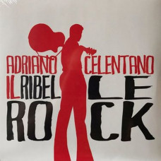 Вінілова платівка Adriano Celentano - Il Ribelle Rock (2LP, Compilation, Vinyl)