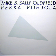 Вінілова платівка Mike & Sally Oldfield, Pekka Pohjola – Mike & Sally Oldfield, Pekka Pohjola (LP, Album, Stereo, Vinyl)