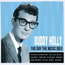 Вінілова платівка Buddy Holly – The Day The Music Died (Vinyl)