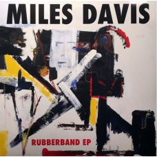 Вінілова платівка Miles Davis – Rubberband EP (Vinyl)