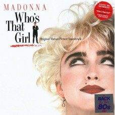 Вінілова платівка Madonna – Who's That Girl (Original Motion Picture Soundtrack) (Vinyl)