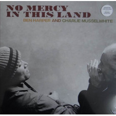 Вінілова платівка Ben Harper And Charlie Musselwhite – No Mercy In This Land (Vinyl)