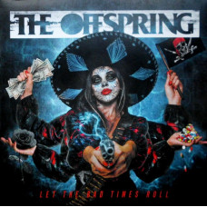Вінілова платівка The Offspring – Let The Bad Times Roll (Vinyl)