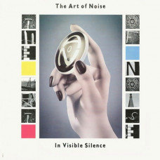 Вінілова платівка The Art Of Noise – In Visible Silence (Vinyl)