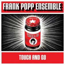Вінілова платівка The Frank Popp Ensemble – Touch And Go (LP, Album, Vinyl)