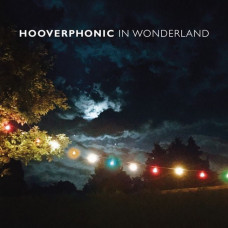 Вінілова платівка Hooverphonic – In Wonderland (LP, Album, Limited Edition, Numbered, Reissue, 180 Grams, Turquoise Vinyl)