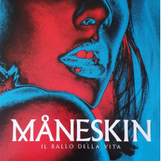 Вінілова платівка Maneskin – Il Ballo Della Vita (LP, Album, Reissue, Blue Transparent, Vinyl)