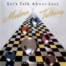 Вінілова платівка Modern Talking – Let's Talk About Love - The 2nd Album (LP, Album, Limited Edition, Numbered, Reissue, Stereo, Translucent Blue, 180g, Vinyl)