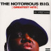 The Notorious B.I.G. - Greatest Hits (2LP, Compilation, Reissue, Vinyl) The Notorious B.I.G. - Greatest Hits (2LP, Compilation, Reissue, Vinyl)