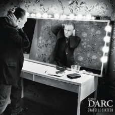 Вінілова платівка Daniel Darc – Chapelle Sixteen (LP, Album, Limited Edition, Reissue, White, Vinyl)