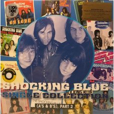 Вінілова платівка Shocking Blue – Single Collection (A's & B's), Part 2 (2LP, Album, Record Store Day, Compilation, Limited Edition, Numbered, Special Edition, Transparant Blue Vinyl, 180 Gram)