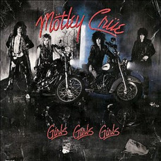 Вінілова платівка Motley Crue – Girls, Girls, Girls (LP, Album, Reissue, Remastered, 40th Anniversary Remaster, VInyl)