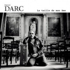 Вінілова платівка Daniel Darc – La Taille De Mon Ame (LP, Album, Limited Edition, Reissue, White Vinyl)