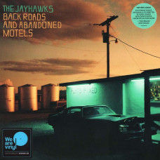 Вінілова платівка The Jayhawks – Back Roads And Abandoned Motels (LP, Album, Vinyl)