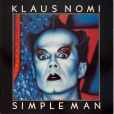 Вінілова платівка Klaus Nomi – Simple Man (LP, Album, Reissue, Vinyl)
