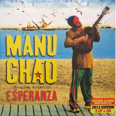 Вінілова платівка Manu Chao – ...Proxima Estacion... Esperanza (2LP, CD, Album, Reissue, Repress, Vinyl)