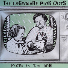 Вінілова платівка The Legendary Pink Dots – Faces In The Fire (Mini-Album, Limited Edition, Reissue, PIAS 40, Vinyl)
