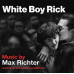Max Richter – White Boy Rick (Original Motion Picture Soundtrack) (CD, Album) Max Richter – White Boy Rick (Original Motion Picture Soundtrack) (CD, Album)