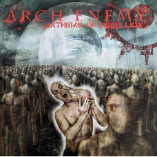 Вінілова платівка Arch Enemy – Anthems Of Rebellion (LP, Album, Reissue, 180g, Vinyl)