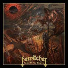 Вінілова платівка Bewitcher – Cursed Be Thy Kingdom (LP, CD, Album, 180g, Vinyl)