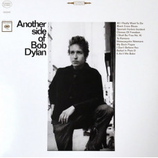 Вінілова платівка Bob Dylan – Another Side Of Bob Dylan (LP, Album, Reissue, Mono, 180 gram, Vinyl)