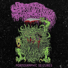 Вінілова платівка Sanguisugabogg – Pornographic Seizures (EP, 12