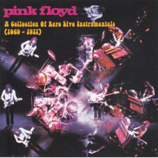CD диск Pink Floyd – A Collection Of Rare Live Instrumentals (1969 - 1971) (2CD, Album)