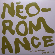 Вінілова платівка Alexandra Streliski – Neo-Romance (LP, Album, Stereo, Vinyl)