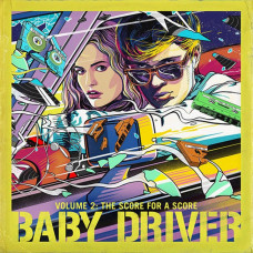Вінілова платівка Baby Driver Volume 2: The Score For A Score (LP, Compilation, Vinyl)